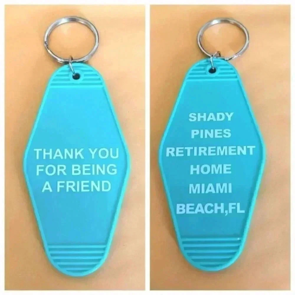 Golden Girls shady Pine betty white hotel keyhain